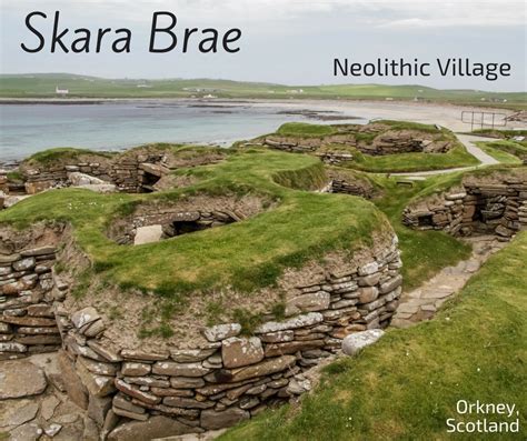 Skara Brae (Orkney, Scotland) - Visit Tips + Map + Pictures