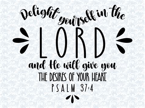 Psalm 37:4 Delight Yourself in the Lord SVG with Commercial | Etsy