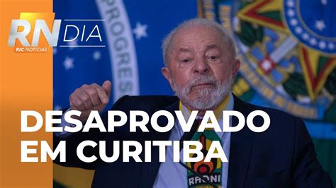 Pesquisa Mostra Que Lula é Mais Desaprovado Em Curitiba Youtube