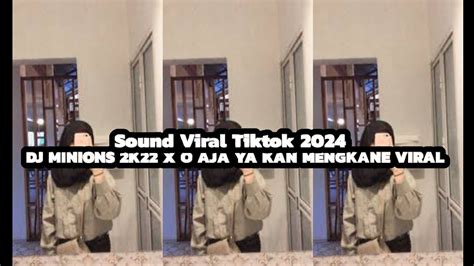 Dj Minions K X O Aja Ya Kan Mengkane Viral Slowed Reverb Sound