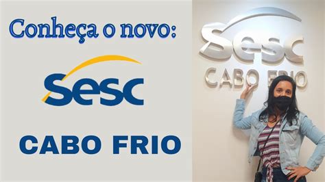 Conhe A O Novo Hotel Sesc Cabo Frio Youtube