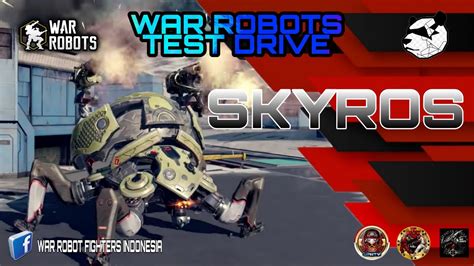 War Robots Test Drive Skyros Warrobots Warrobotsindonesia Youtube