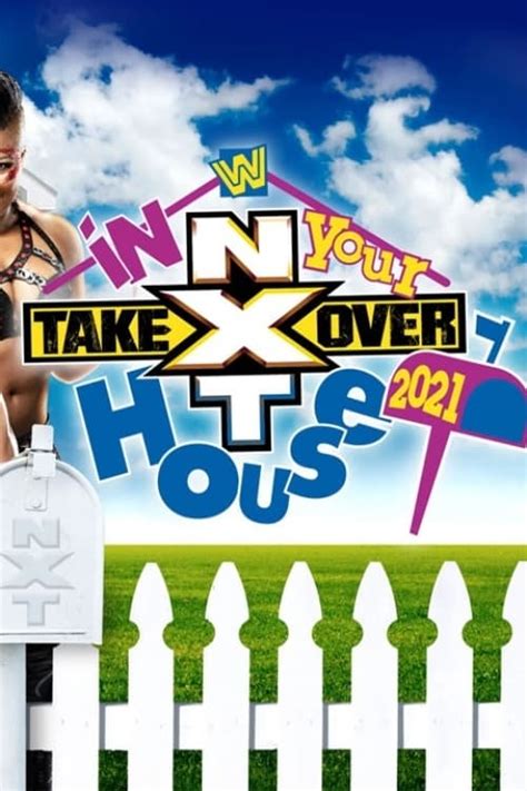 Nxt Takeover In Your House 2021 2021 The Poster Database Tpdb