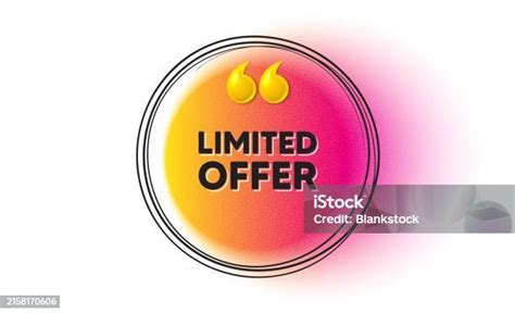 Limited Offer Symbol Special Promo Sign Hand Drawn Round Frame Banner