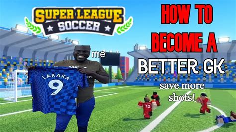 OUTDATED WHAT YOUR DOING WRONG AS GK Super League Soccer Roblox