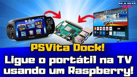 Ps Vita Como Ligar O Portátil Em Uma Tv Usando Um Raspberry Pi