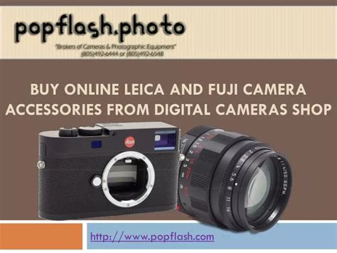 PPT - Shop Now Leica and Fuji Camera Accessories PowerPoint Presentation - ID:7343782