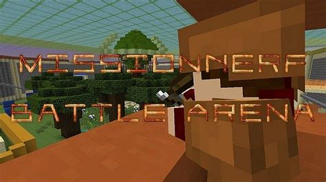 Missionnerf Nerf Battle Arena Minecraft Map