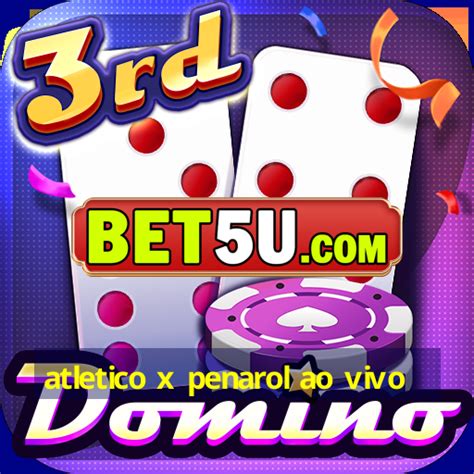 Atletico X Penarol Ao Vivo V3 16 99