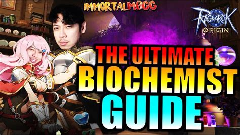 THE ULTIMATE BIOCHEMIST GUIDE RAGNAROK ORIGIN YouTube