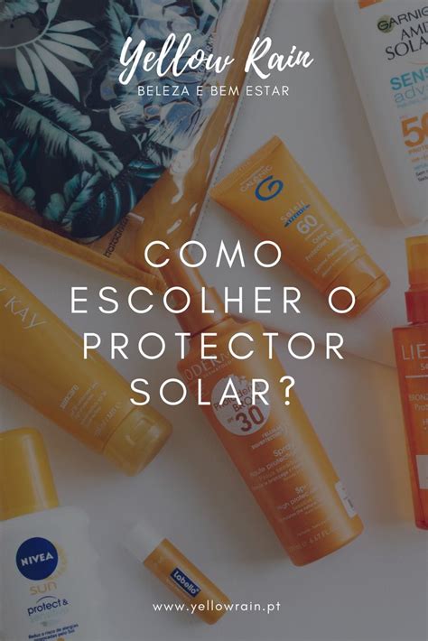 Será que sabes escolher o protector solar A proteção solar é muito