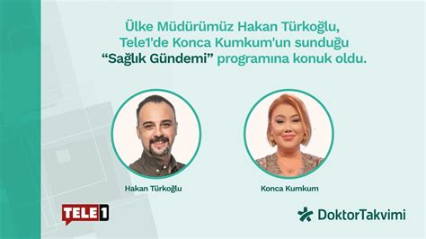 Ülke Müdürümüz Hakan Türkoğlu Tele1 de Sağlık Gündemi programına konuk