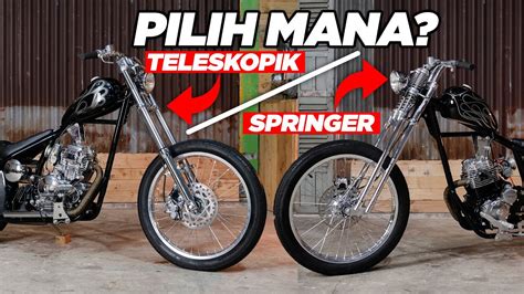 Chopper Springer Atau Chopper Teleskopik Tentukan Pilihanmu Youtube