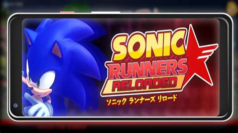 Sonic Runners Reloaded Update Android Fan Game YouTube