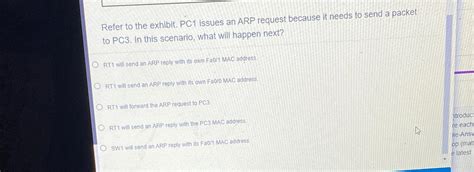 Solved Refer To The Exhibit Pc Issues An Arp Request Chegg