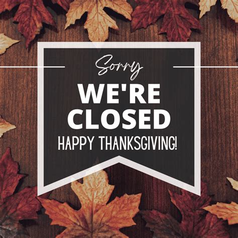 Free Printable Closed For Thanksgiving Signs Template A Sparkle Of Genius