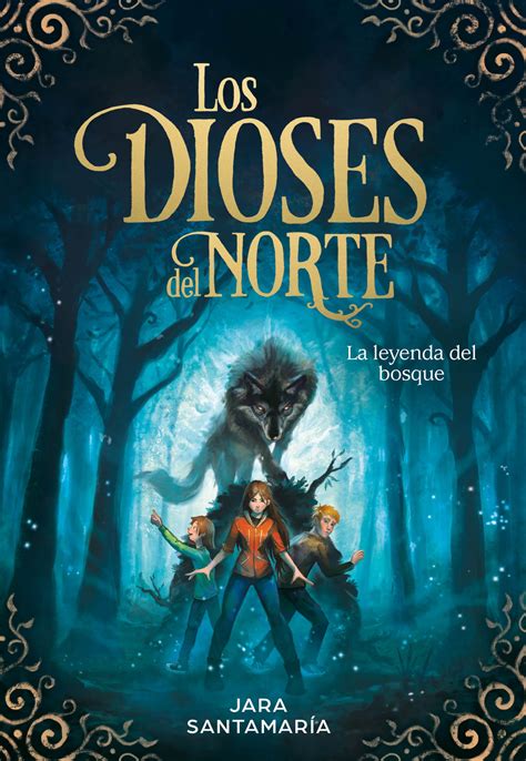 LA LEYENDA DEL BOSQUE LOS DIOSES DEL NORTE 1 Librería El Águila