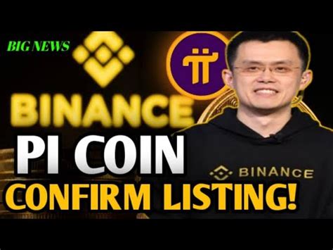 Pi Network Update Ceo Cz Binance Confirm Pi Coin Listing