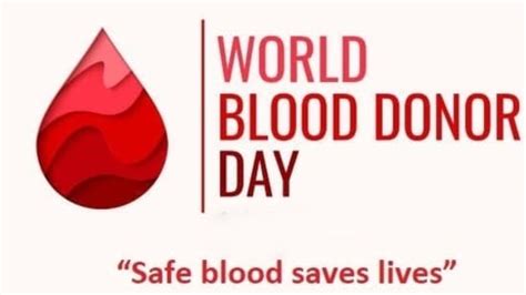 World Blood Donor Day 2022 History Theme Significance All You Need