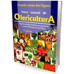 Livro Olericultura Geral Princ Pios E T Cnicas Agrolivros