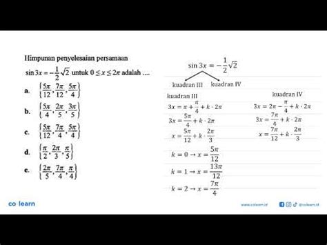 Himpunan Penyelesaian Persamaan Sin 3x 1 2 Akar 2 Untuk 0