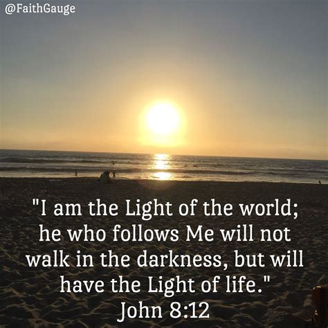 John 812 Nasb Jesus Said I Am The Light Of The World Jesus Is The