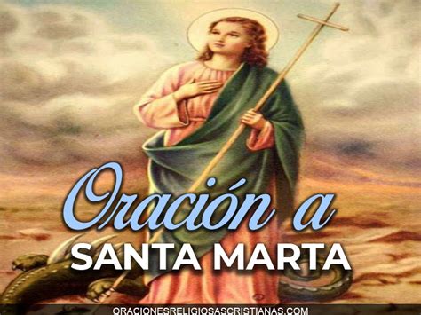 Oración A Santa Marta Oraciones Religiosas Cristianas