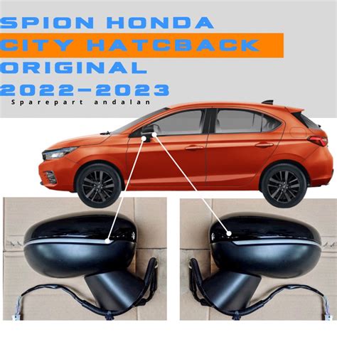 Jual Spion Honda City Hatchback Kanan 2022 2023 Original Shopee Indonesia