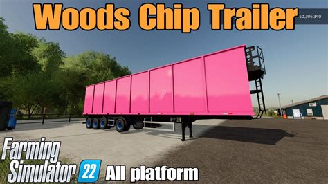 Woods Chip Trailer FS22 Mod For All Platforms YouTube