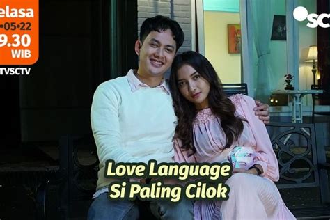 Jadwal SCTV Hari Ini 24 Mei 2022 Ada FTV Love Language Si Paling Cilok