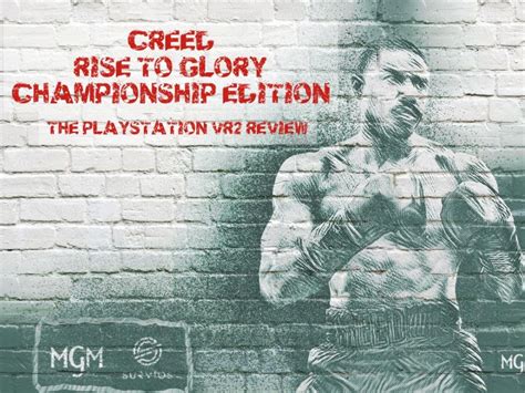 Creed Rise To Glory Championship Edition Review The Playstation