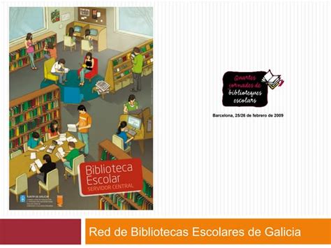 Bibliotecas Escolares De Galicia Ppt