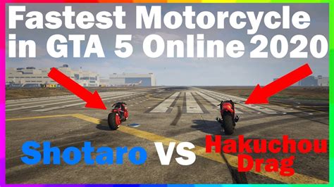 GTA 5 Online Fastest Motorcycle 2020 Shotaro Vs Hakuchou Drag