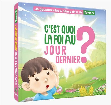 C Est Quoi La Foi Au Jour Dernier Tome Livre