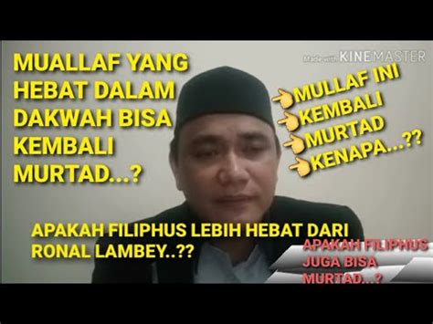 MISKIN ILMU BIKIN MUALLAF INI KEMBALI MURTAD YouTube