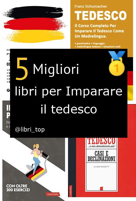 Migliori Libri Per Imparare Il Tedesco【classifica 2025】