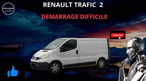 DEMARRAGE DIFFICILE RENAULT YouTube