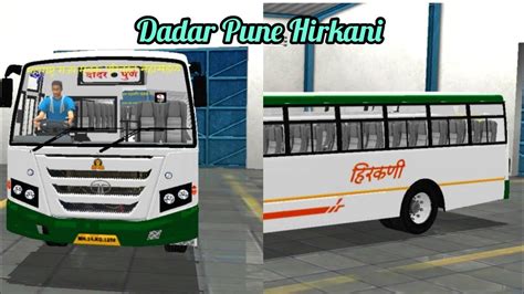 Dadar Pune दादर पुणे Livery For Msrtc Hirkani Bus Mod For Bussid