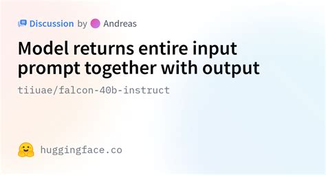 Tiiuae Falcon 40b Instruct Model Returns Entire Input Prompt Together