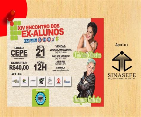 Festa Dos Ex Alunos Do Ifrn Acontece Dia De Setembro Sinasefe Rn