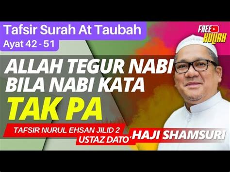 Surah At Taubah Ayat Ustaz Shamsuri Haji Ahmad Youtube