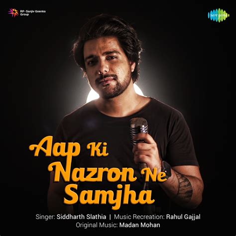 ‎aap Ki Nazron Ne Samjha Single Album By Siddharth Slathia Apple