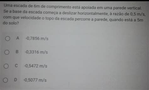 Uma escada de 6m de comprimento está apoiada em uma parede vertical Se