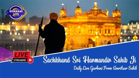 Official Live Telecast Sri Darbar Sahib Amritsar Sgpc Gurbani