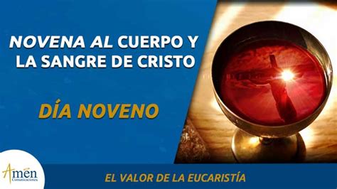 Novena Al Cuerpo Y La Sangre De Cristo I Noveno D A I Am N