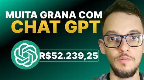 Como Ganhar Dinheiro O Chat Gpt Youtube