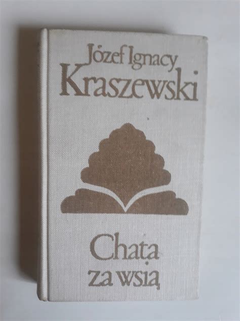 Chata za wsią Józef Ignacy Kraszewski tania książka Antykwariat OTO