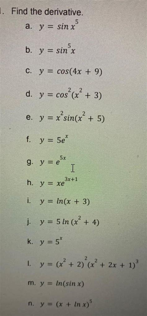 Answered 1 Find The Derivative A Y Sin X B Y Sin X C Y Cos 4x 9 D Y