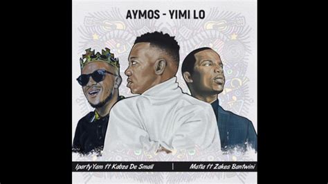 Aymos And Kabza De Small Iparty Yami Official Youtube Music