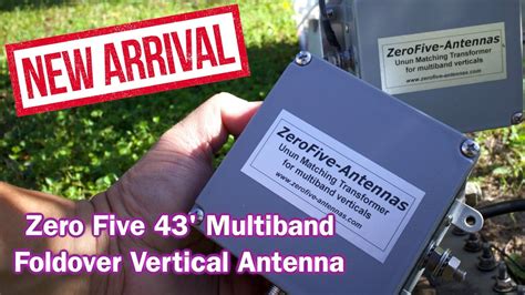 Zero Five Multiband Foldover Hf Antenna Unboxing And Installation